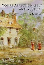 Yours Affectionately, Jane Austen by Sally Smith O'Rourke book cover