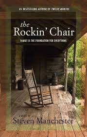 The Rockin Chair by Steven Manchester
