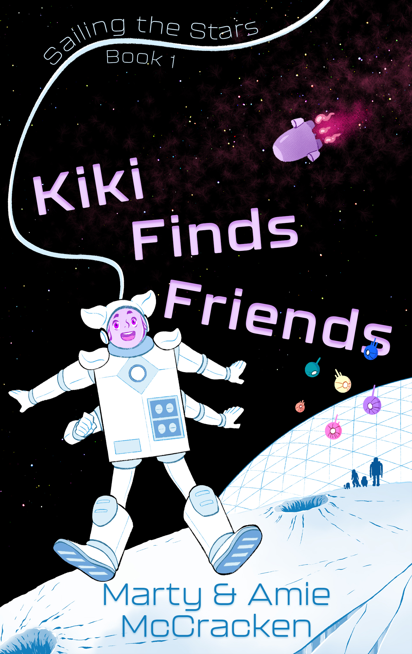 Kiki Finds Friends Sailing the Stars Book 1