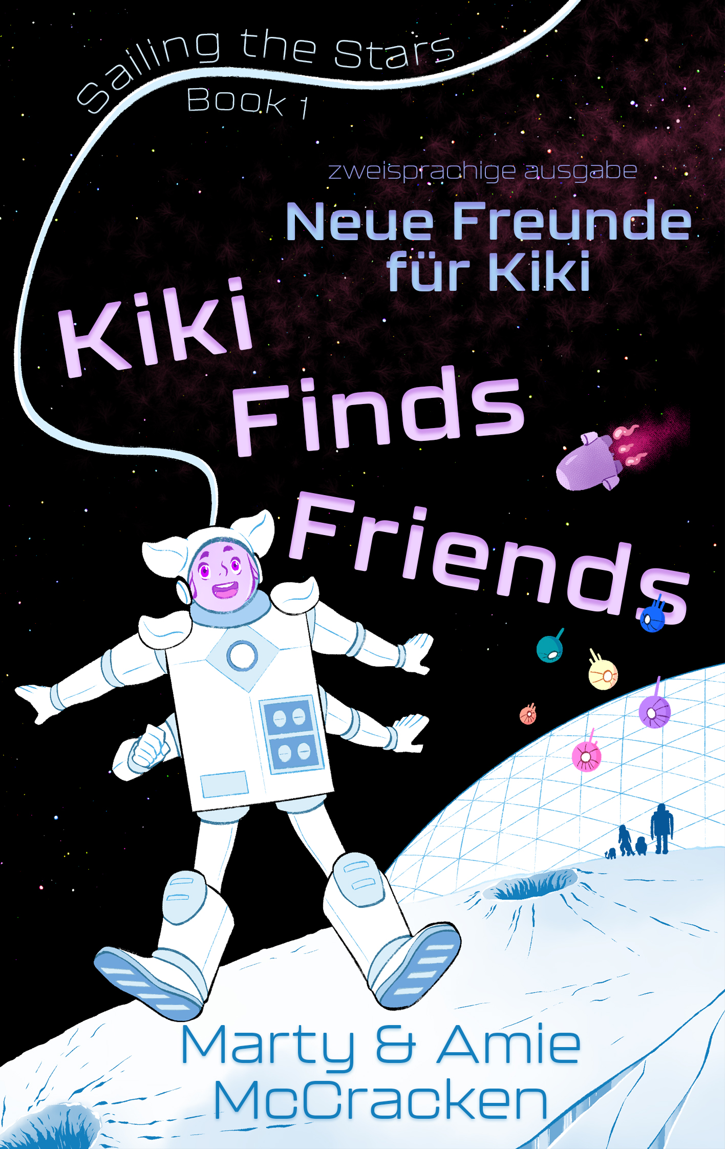 Kiki Finds Friends Sailing the Stars Book 1