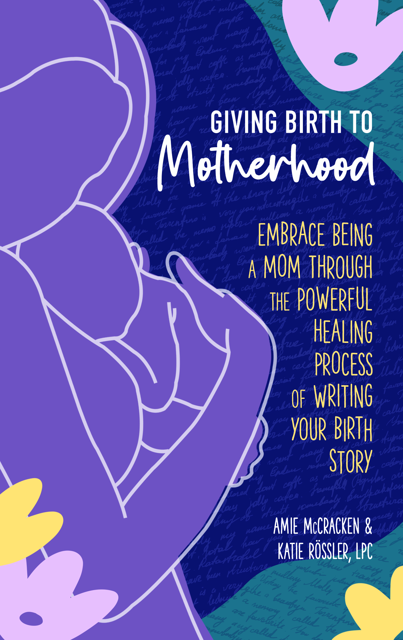 Giving Birth to Motherhood